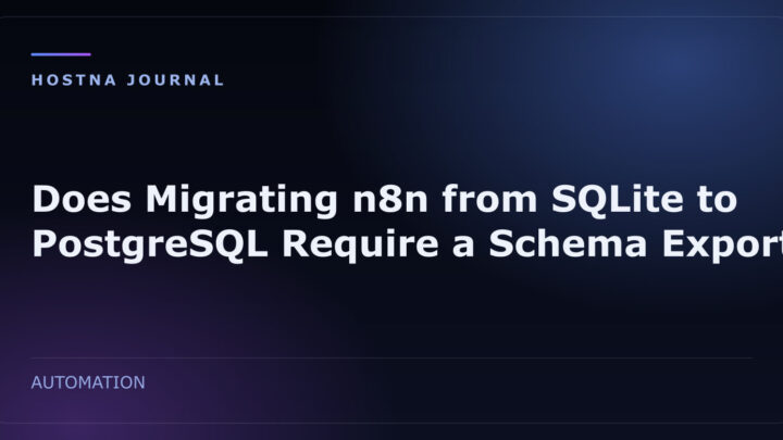 Does Migrating n8n from SQLite to PostgreSQL Require a Schema Export?