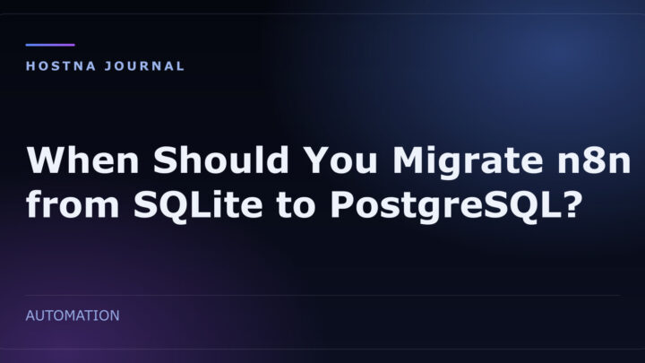 When Should You Migrate n8n from SQLite to PostgreSQL?